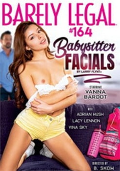 1080p Hd Barely Legal Porn - Barely Legal 164: Babysitter Facials (2018) - Watch Online Porn Full Movie  HD Free
