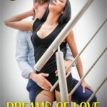 Dreams of Love [2021] watch online free porn