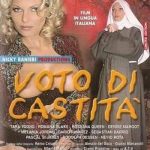 Voto di Castita (2000) watch online free porn