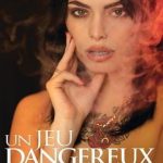 Un Jeu Dangereux (2024) Marc Dorcel