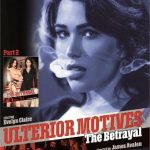 Ulterior Motives Part 2 - The Betrayal (2024) Adam & Eve